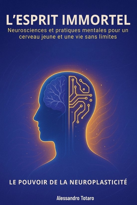 Le Code de la Longévité- L'Esprit immortel - Le Pouvoir de ... - cover