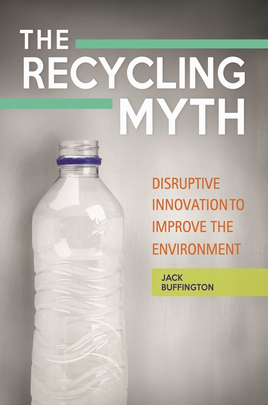 The Recycling Myth - cover