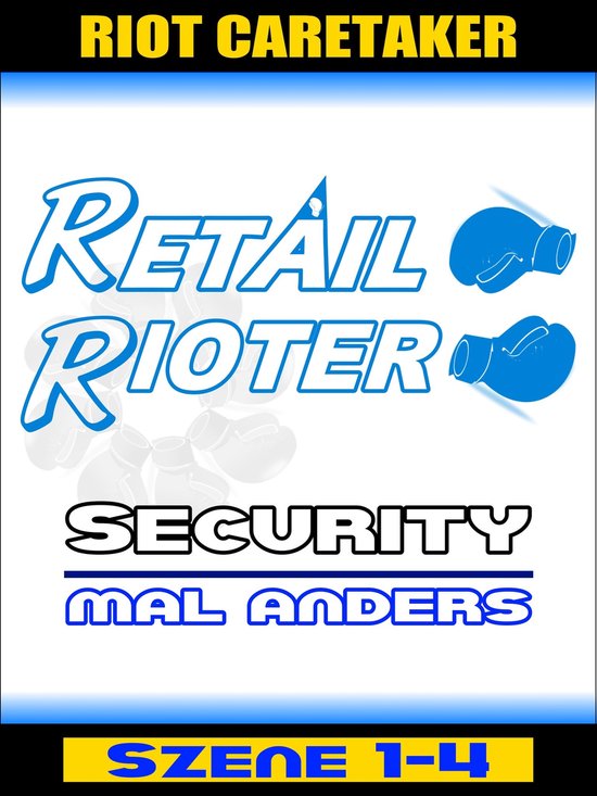Security mal anders 1 - Retail Rioter - Security mal anders  ... - cover