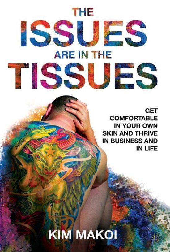 The Issues are in the Tissues - cover
