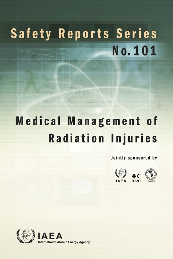 Safety Reports Series 101 - Medical Management of Radiation  ... - cover