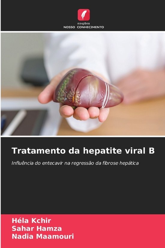 Main tenant un modèle de foie avec le titre 'Tratamento da hepatite viral B'.