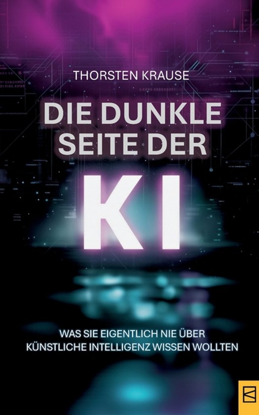 Die dunkle Seite der KI - cover