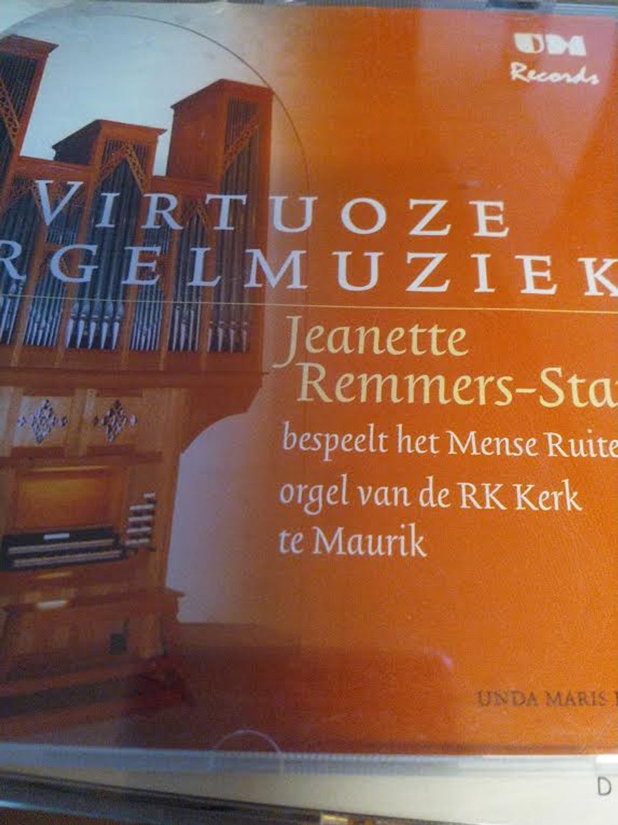 Virtuoze Orgel Muziek (Jeanette Remmers Stap)