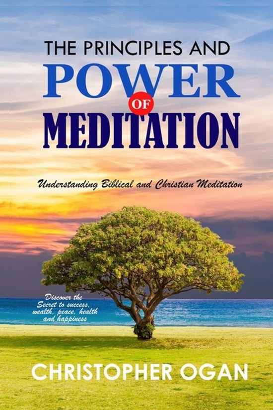 The Principles and Power of Meditation - cover
