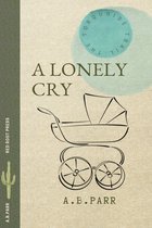 A Lonely Cry