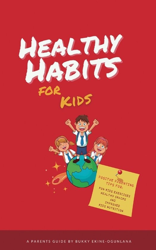The Parenting Book Series for Today's Families- Healthy Habi ... - cover