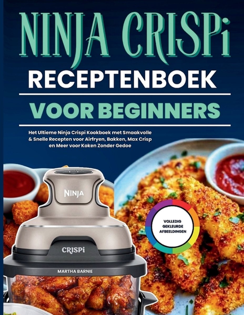 Omslag van Ninja Crispi Receptenboek Voor Beginners