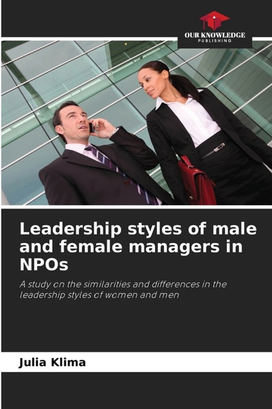 Leadership styles of male and female managers in NPOs, Julia Klima ...