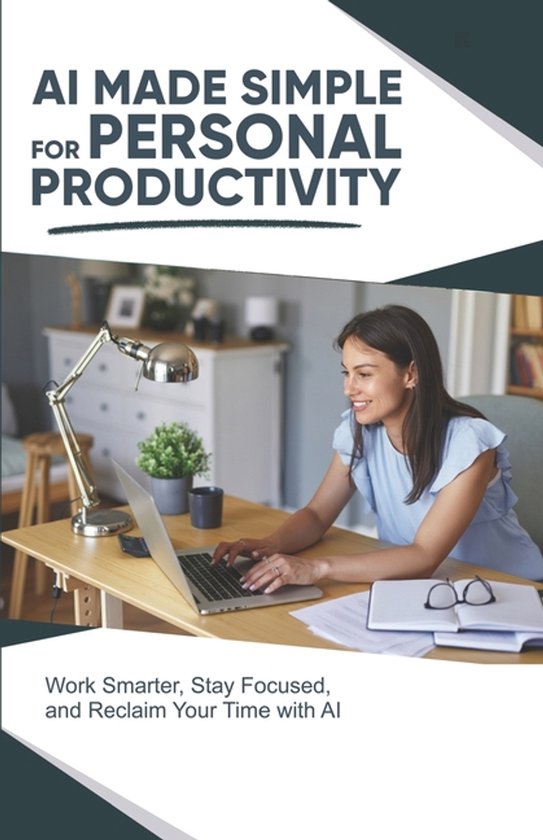 AI Made Simple(tm)- AI Made Simple for Personal Productivity - cover