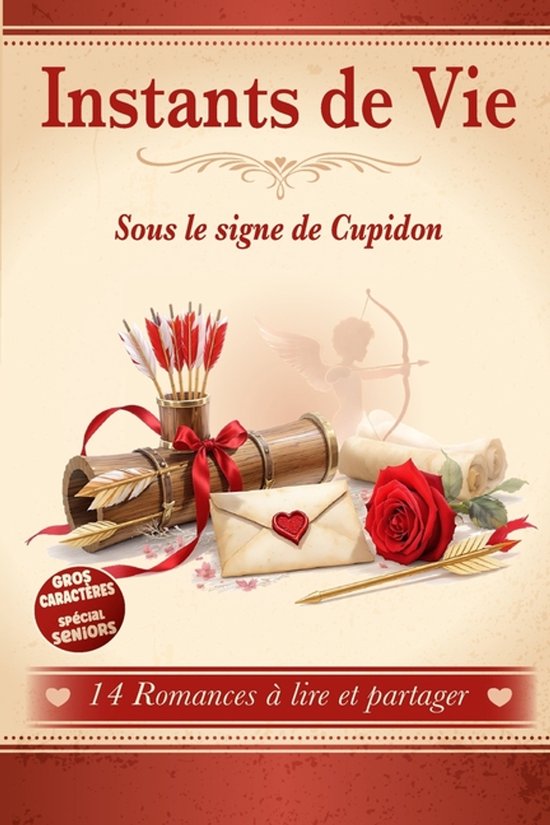 Instants de Vie Sous le Signe de Cupidon - cover