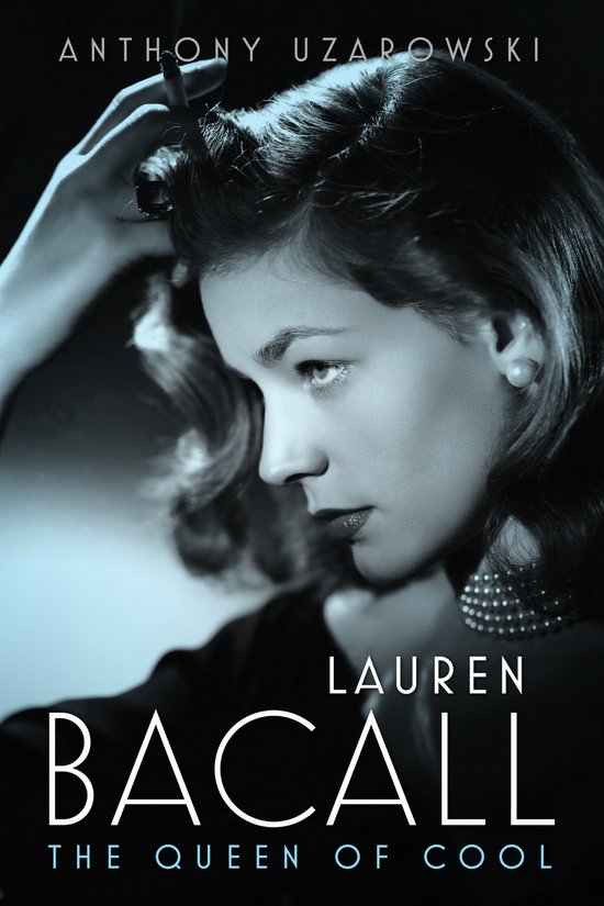 Hollywood Legends Series- Lauren Bacall