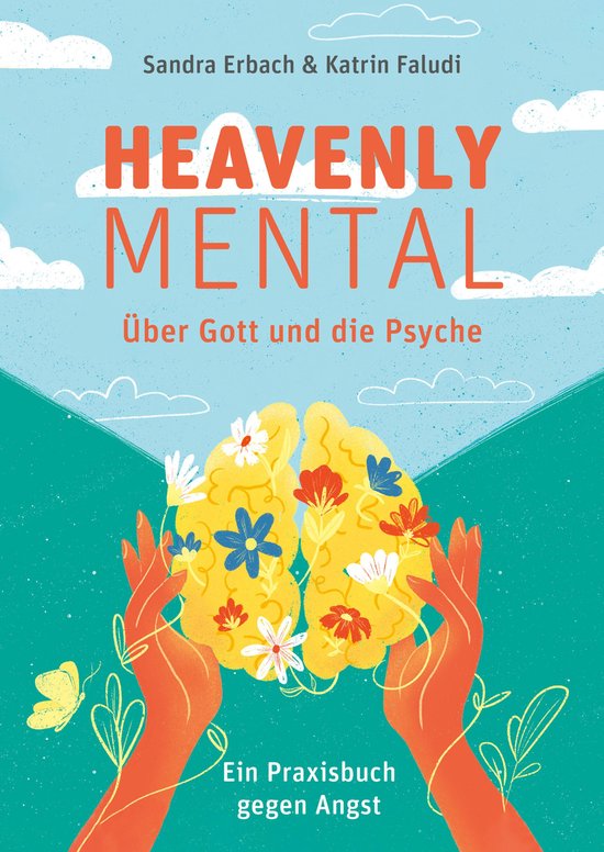 Heavenly Mental – Über Gott und die Psyche - cover