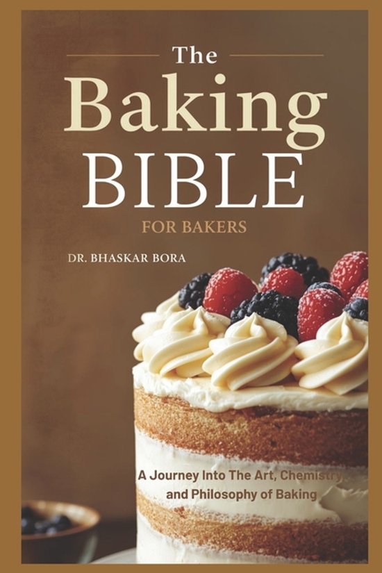 The Baking Bible for Bakers