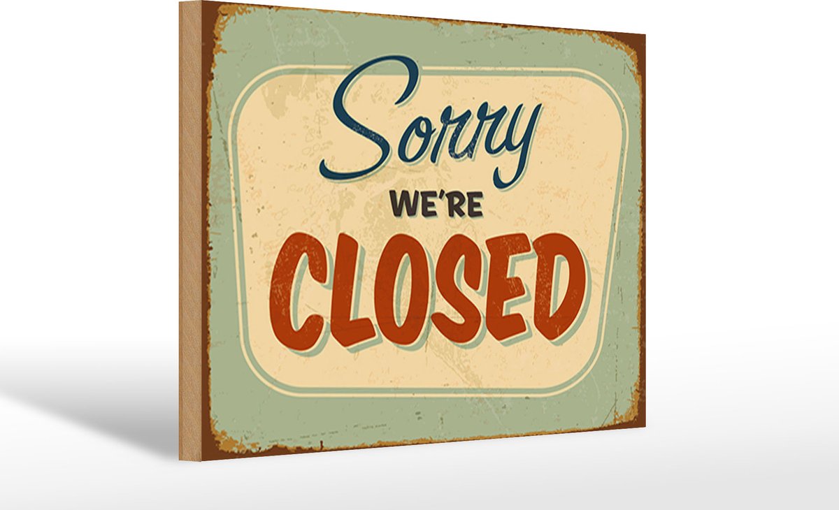 Holzschild Retro 30x20cm Sorry we`re closed