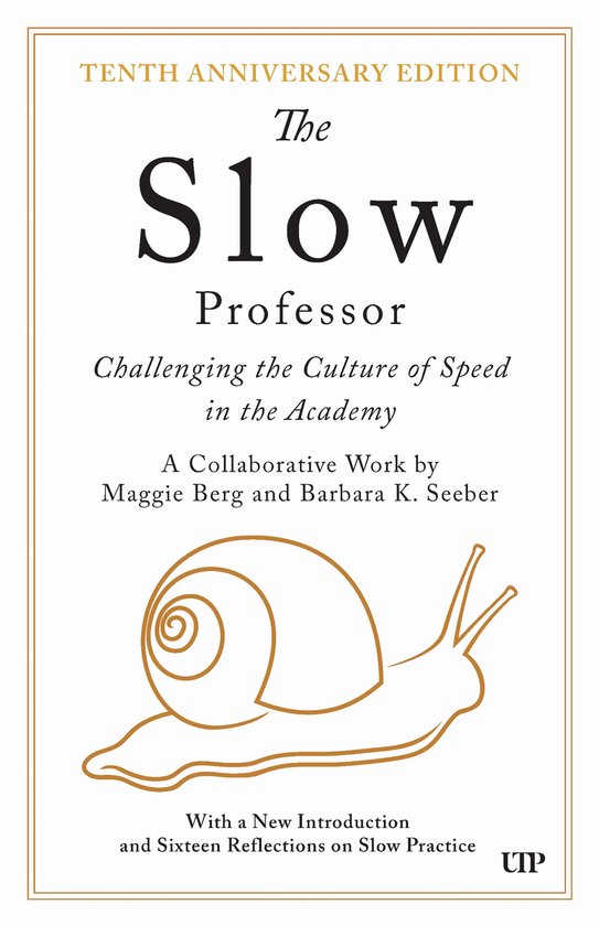 The Slow Professor - cover