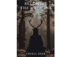 Becoming the Medicine