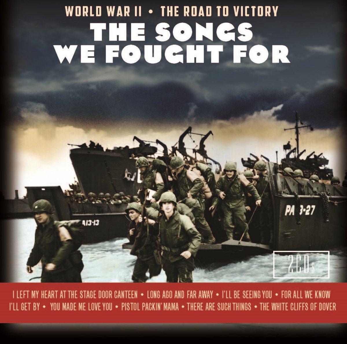 Various Artists - The Songs We Fought For: World War II / The Road To Victory (2 CD)