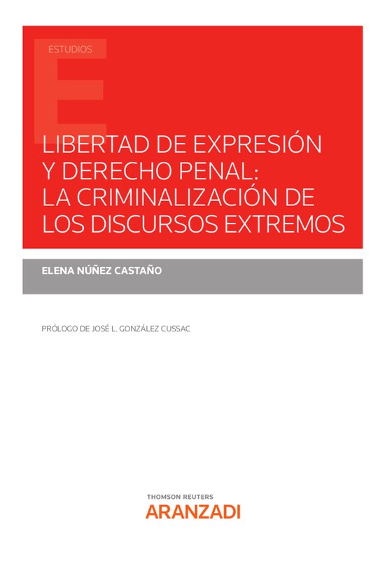 Libertad de expresión y derecho penal: la criminalización  ... - cover