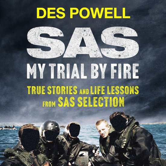 SAS: My Trial By Fire: True Stories and Life Lessons from SA ... - cover