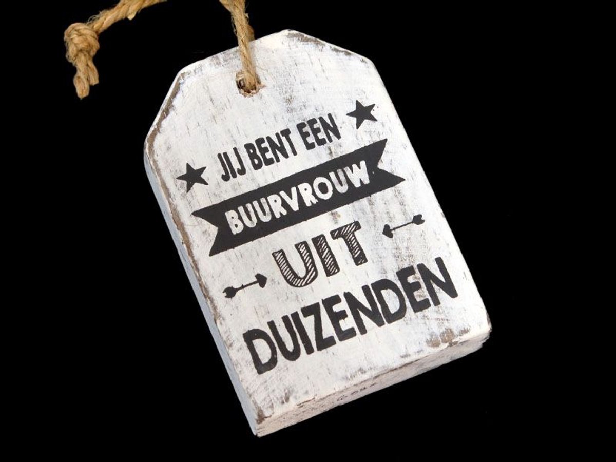 Hanger label 9x7cm Jij bent een buurvrouw uit duizenden (wit)