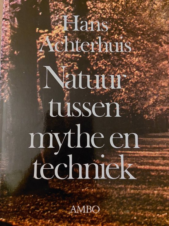 Natuur tussen mythe en techniek