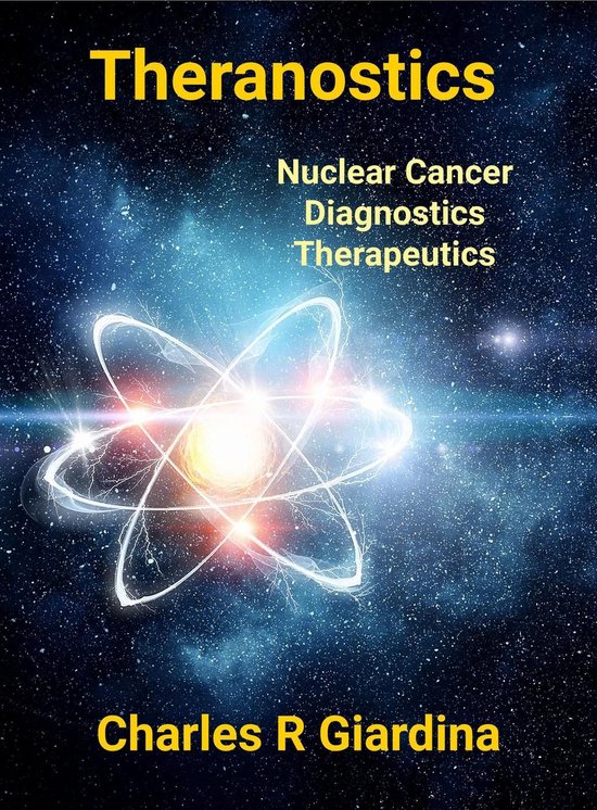 Theranostics, Nuclear Cancer Diagnostics, Therapeutics - cover
