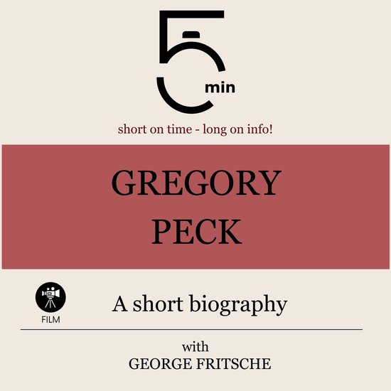 Gregory Peck: A short biography - cover