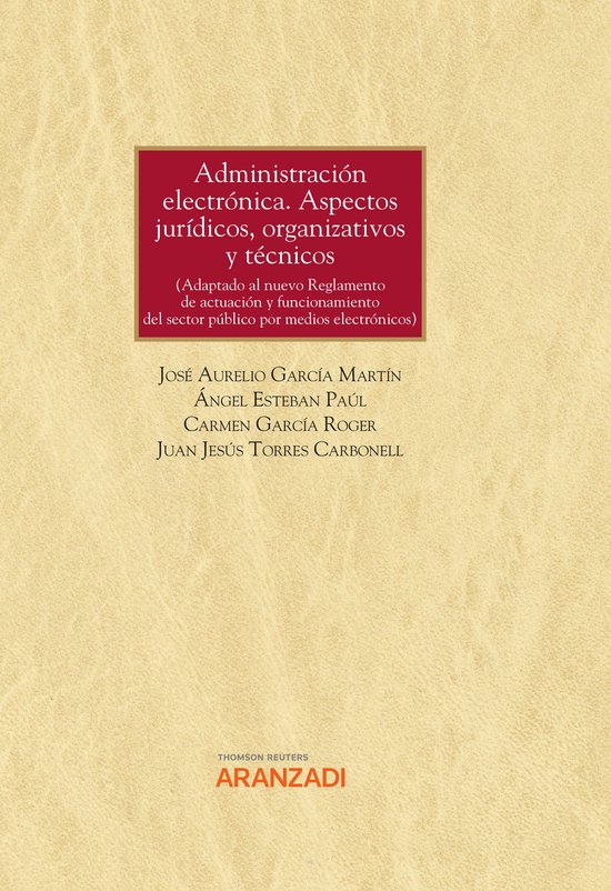 Administración electrónica. Aspectos jurídicos, organizat ... - cover