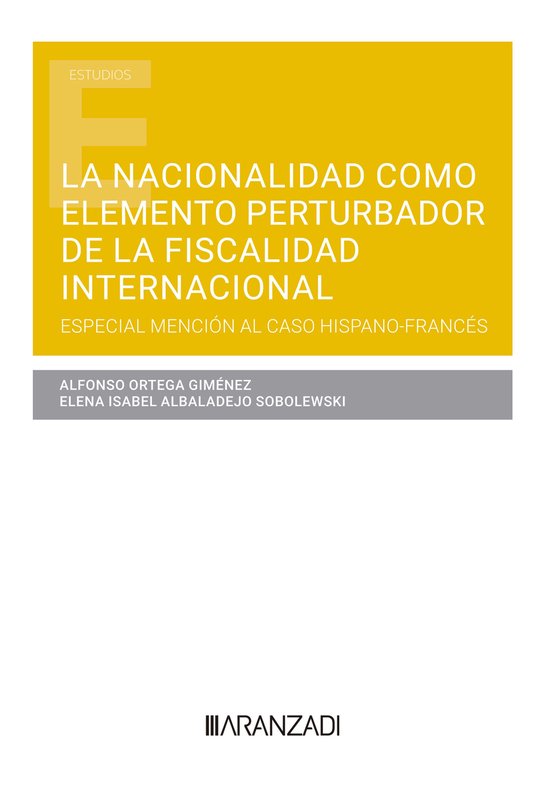 La nacionalidad como elemento perturbador de la fiscalidad i ... - cover