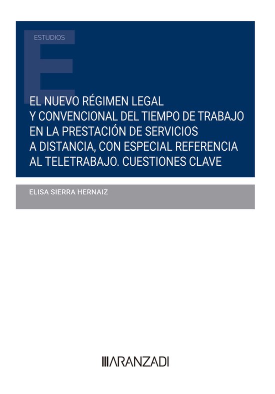 El nuevo régimen legal y convencional del tiempo de trabajo ... - cover