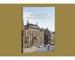 Catharijne op een kantelpunt