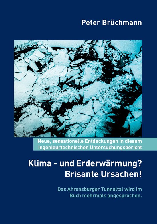 Klima- und Erderwärmung? Brisante Ursachen! - cover