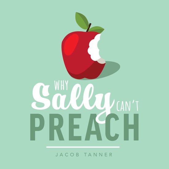 Why Sally Can't Preach - cover