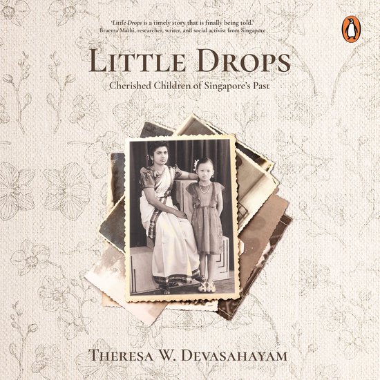Little Drops: Cherished Children of Singapore’s Past - cover