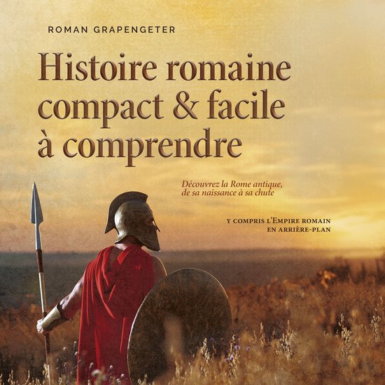 Histoire romaine compact & facile à comprendre Découvrez l ... - cover