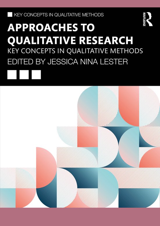 Key Concepts in Qualitative Methods- Approaches to Qualitati ... - cover