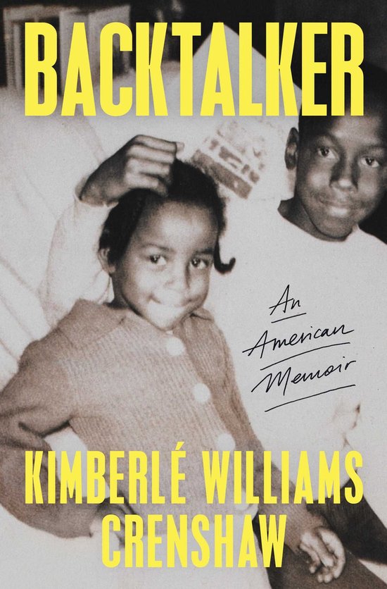 Backtalker (ebook), Kimberle Williams Crenshaw | 9781982181024 | Boeken ...