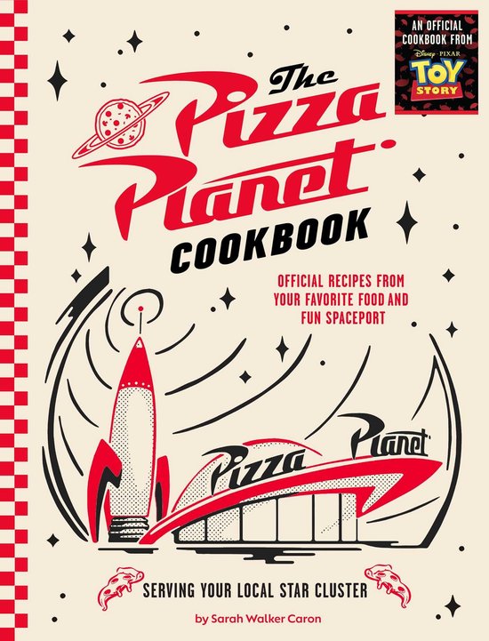 The Pizza Planet Cookbook - cover