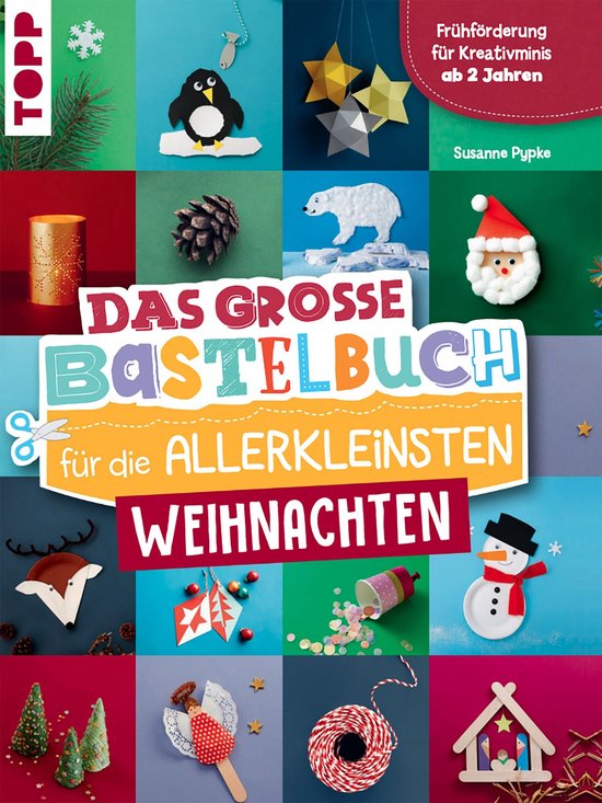 Das Bastelbuch für die Allerkleinsten - Das große Bastelbu ... - cover