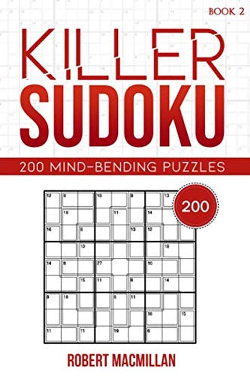 Killer Sudoku Puzzels - 200 Uitdagingen voor Puzzel Liefhebbers
