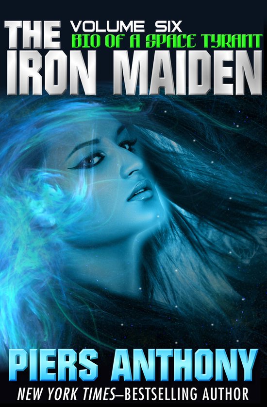 Bio of a Space Tyrant 6 - The Iron Maiden - cover