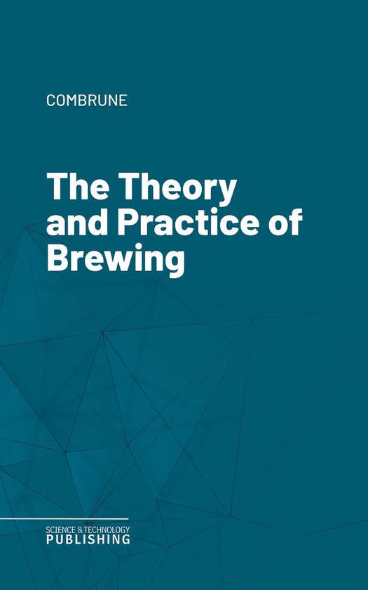 The Theory and Practice of Brewing - cover