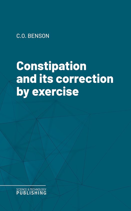 Constipation and its correction by exercise - cover