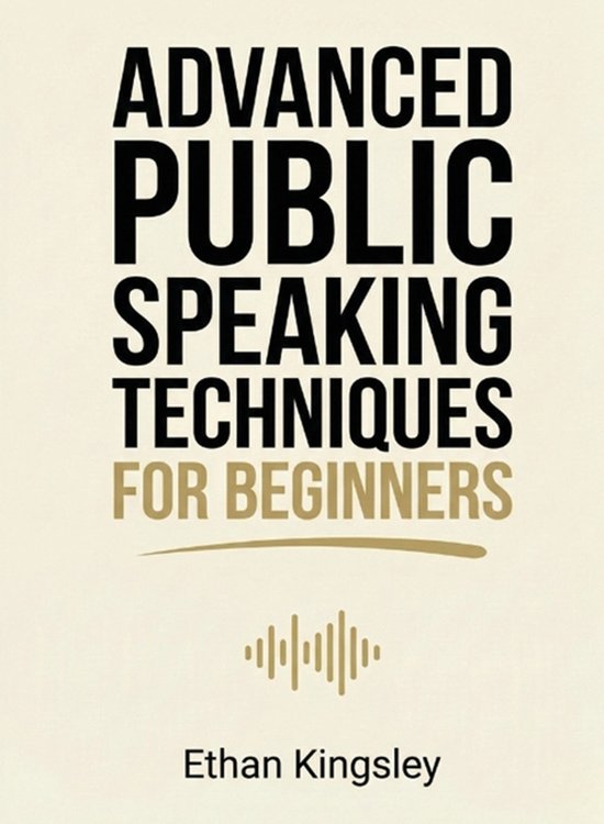 Advanced Public Speaking Techniques for Beginners - cover