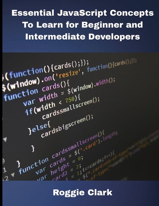 Essential JavaScript Concepts To Learn for Beginner and Intermediate ...