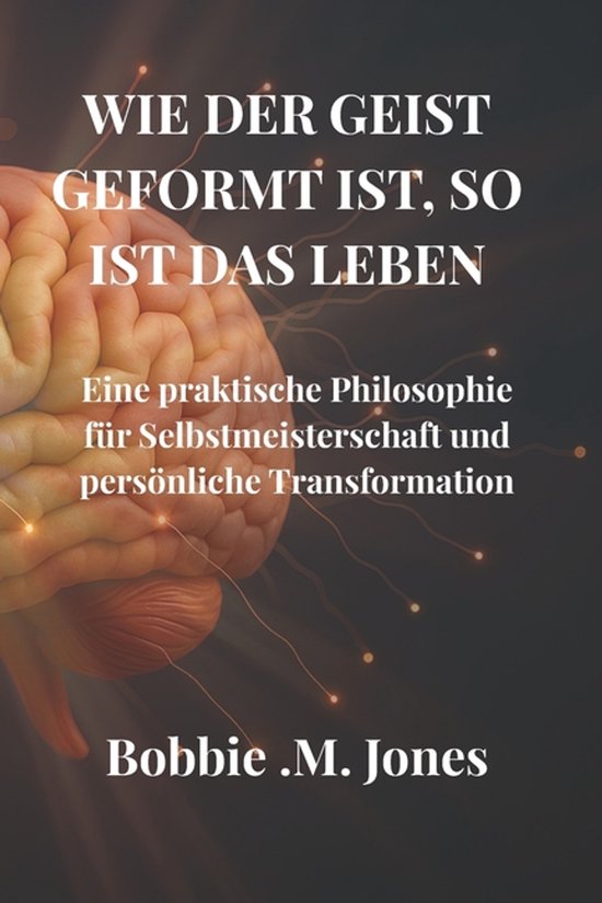Wie Der Geist Geformt Ist, So Ist Das Leben - cover