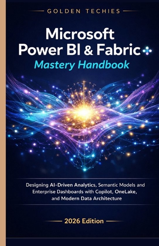 Microsoft Power Bi & Fabric Mastery Handbook - cover