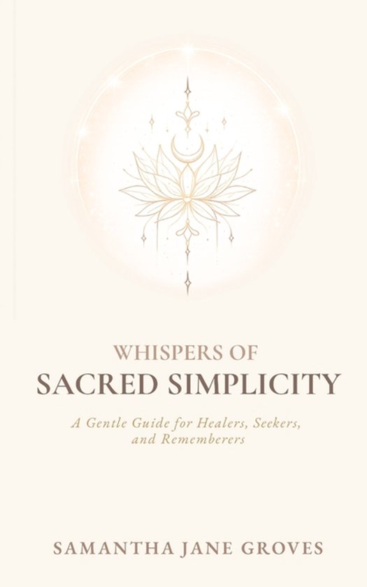 Whispers Trilogy- Whispers Of Sacred Simplicity - cover