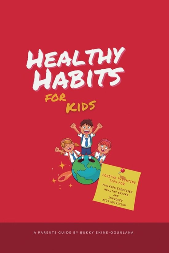 The Parenting Book Series for Today's Families- Healthy Habi ... - cover